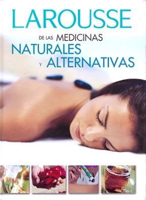 Papel Larousse De Las Medicinas Naturales Y Alternativas