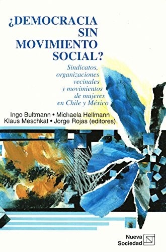 Papel Democracia Sin Movimiento Social. Sindicatos