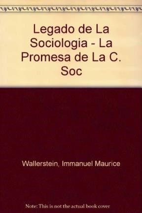 Papel El Legado De La Sociologia, La Promesa De La