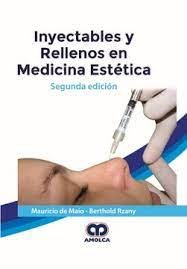 Papel Inyectables y Rellenos en Medicina Estética (Reimpresión 2023)