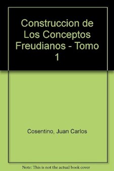 Papel Construcción De Los Conceptos Freudianos T. 1