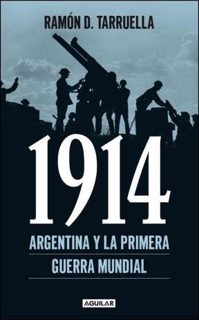 Papel 1914. Argentina Y La I Guerra Mundial