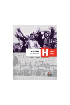 Papel Historia Argentina 1930-1955 (Industrializacion Y Luchas Por