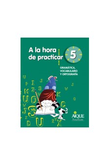 Papel A La Hora De Practicar 5 - Gramatica,Vocabulario Y Ortografi