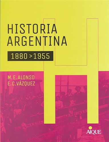 Papel Historia Argentina 1880-1955