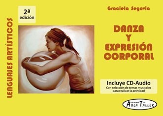 Papel Danza Y Expresión Corporal 2º Edición C/ Cd-Audio