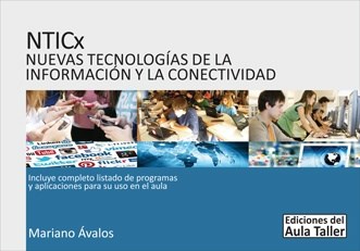 Papel Nticx / Nuevas Tecnologías De La Información Y La Conectividad*