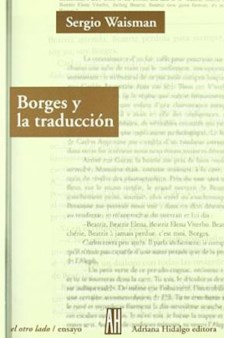 Papel Borges Y La Traducciòn