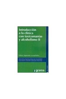 Papel Tomo 2- Introducción A La Clínica Con Toxicomanía Y Alcoholismo