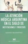 Papel La Atencion Medica Argentina En El Siglo Xx