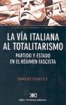 Papel La Via Italiana Al Totalitarismo