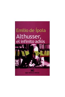 Papel Althusser: El Infinito Adios