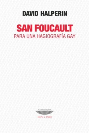 Papel San Foucault: Para Una Hagiografía Gay (2ª Edición)