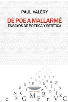 Papel De Poe A Mallarmé. Ensayos De Poética Y Estética