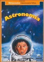 Papel Astronomia . Coleccion Melquiades Ciencia Para Niños