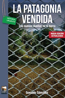 Papel La Patagonia Vendida - 2Da Edición