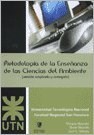 Papel Metodología De La Enseñanza De Las Ciencias Del Ambiente. Colección Salud Ambiental 1