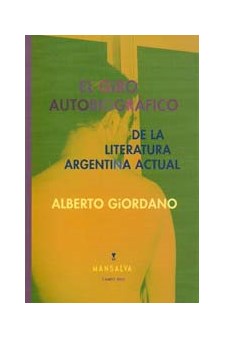 Papel El Giro Autobiográfico De La Literatura Argentina Actual