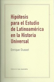Papel Hipotesis Para El Estudio De Latinoamerica En La Historia Universal