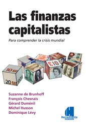 Papel Finanzas Capitalistas, Las. Para Comprender La Crisis Mundial