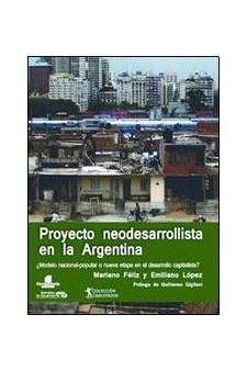 Papel Proyecto Neodesarrollista En La Argentina. ¿Modelo Nacional-Popular O Nueva Etapa En El Desarrollo C