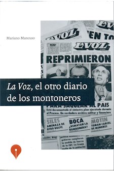 Papel La Voz,  El Otro  Diario De Los Montoneros