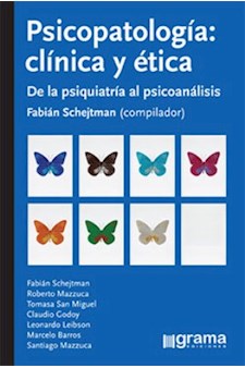 Papel Psicopatología: Clínica Y Ética. De La Psiquiatría Al Psicoanálisis