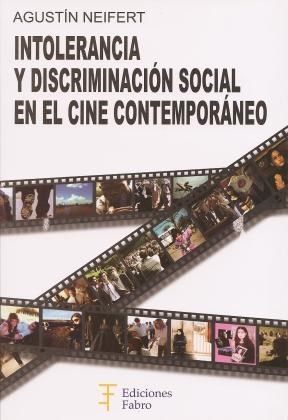 Papel Intolerancia Y Discriminación Social En El Cine Contemporáneo