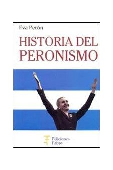 Papel Historia Del Peronismo