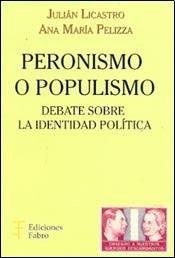 Papel Peronismo O Populismo. Debate Sobre La Identidad Política