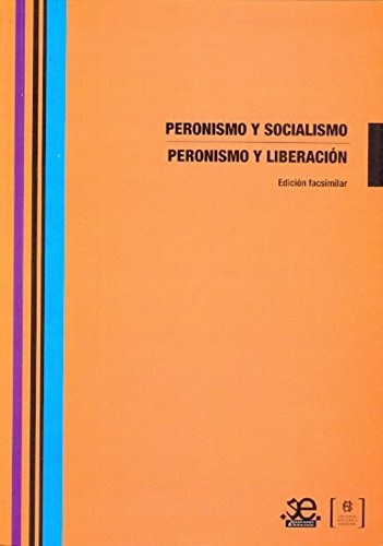 Papel Peronismo Y Socialismo / Peronismo Y Liberación