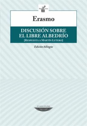 Papel Discusión Sobre El Libre Albedrío - Respuesta A Martín Lutero