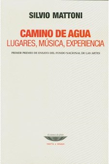 Papel Camino De Agua - Lugares/Música/Experiencia