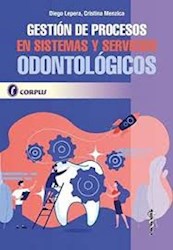 Papel Gestión De Procesos En Sistemas Y Servicios Odontológicos