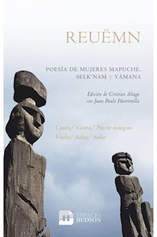Papel Reuëmn. Poesía De Mujeres Mapuche, Selk'Nam Y Yámana