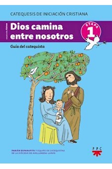 Papel Dios Camina Entre Nosotros. Guía Del Catequista De Niños. 1