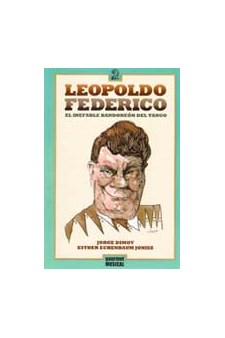 Papel Leopoldo Federico, El Inefable Bandoneón Del Tango (C/ Dvd)