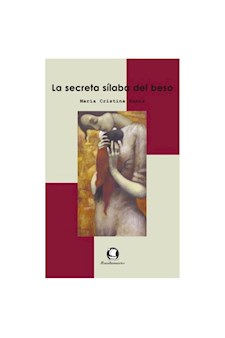 Papel Secreta Sílaba Del Beso, La. (Microficciones Para Jóvenes Y Adultos)