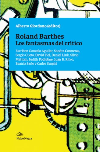 Papel Roland Barthes . Los Fantamas Del Critico