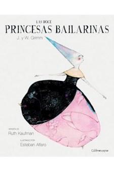 Papel Las Doce Princesas Bailarinas (Tapa Dura)