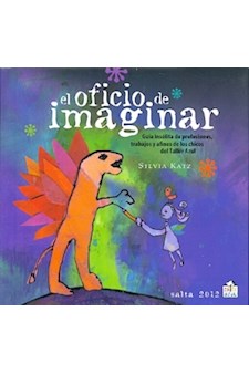 Papel El Oficio De Imaginar / Guía Insólita De Profesiones