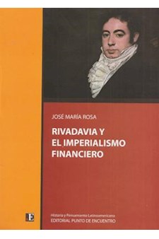 Papel Rivadavia Y El Imperialismo Financiero
