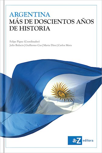Papel Argentina. Mas De Doscientos Años De Historia