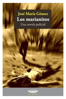 Papel Los Marianitos. Una Novela Policial.