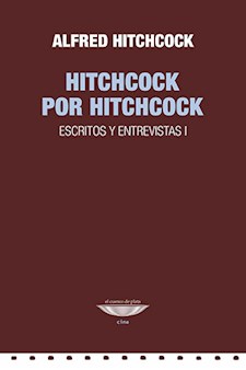 Papel Hitchcock Por Hitchcock. Escritos Y Entrevistas I