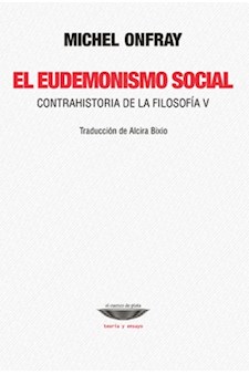 Papel El Eudemonismo Social. Contrahistoria De La Filosofía V