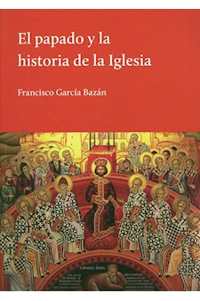 Papel El Papado Y La Historia De La Iglesia