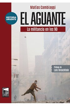 Papel El Aguate  La Militancia En Los 90