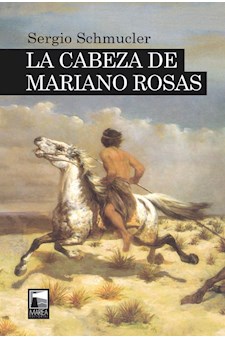 Papel La Cabeza De Mariano Rosas
