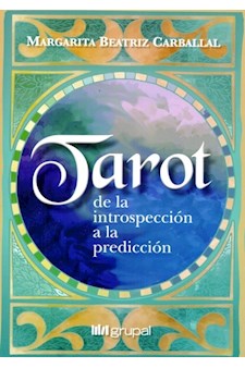Papel Tarot, De La Introspeccion A La Prediccion